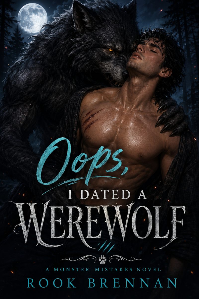 Cover of Oops, I Dated a Werewolf by Rook Brennan